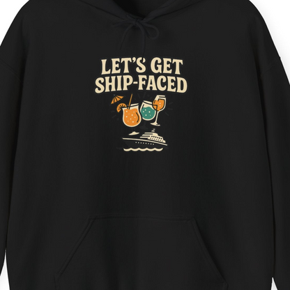 Lets Get Ship Faced Shirt Hoodie – Black – Alaska Cruise Shirts Close Up