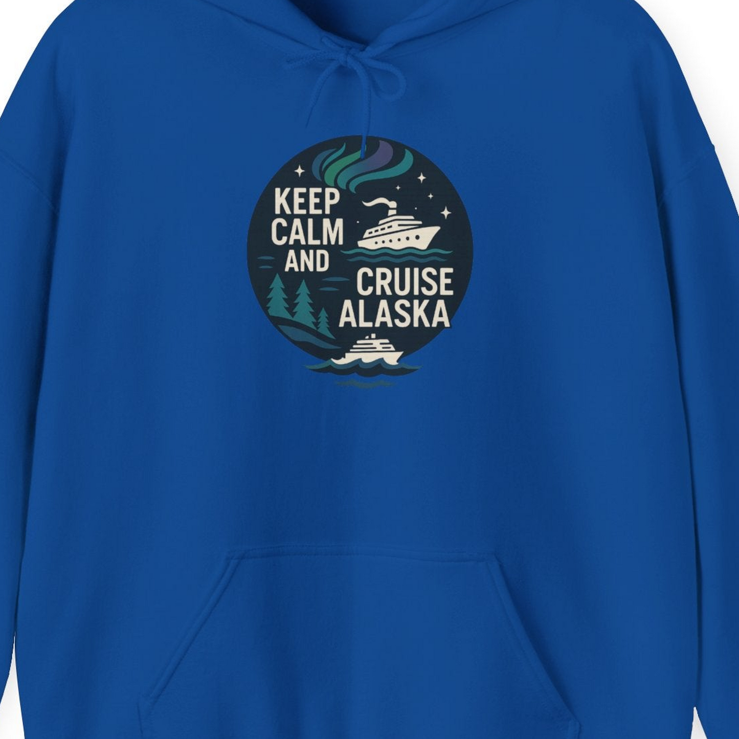 Keep Calm Cruise Alaska Shirt Hoodie – Royal – Alaska Cruise Shirts Close Up