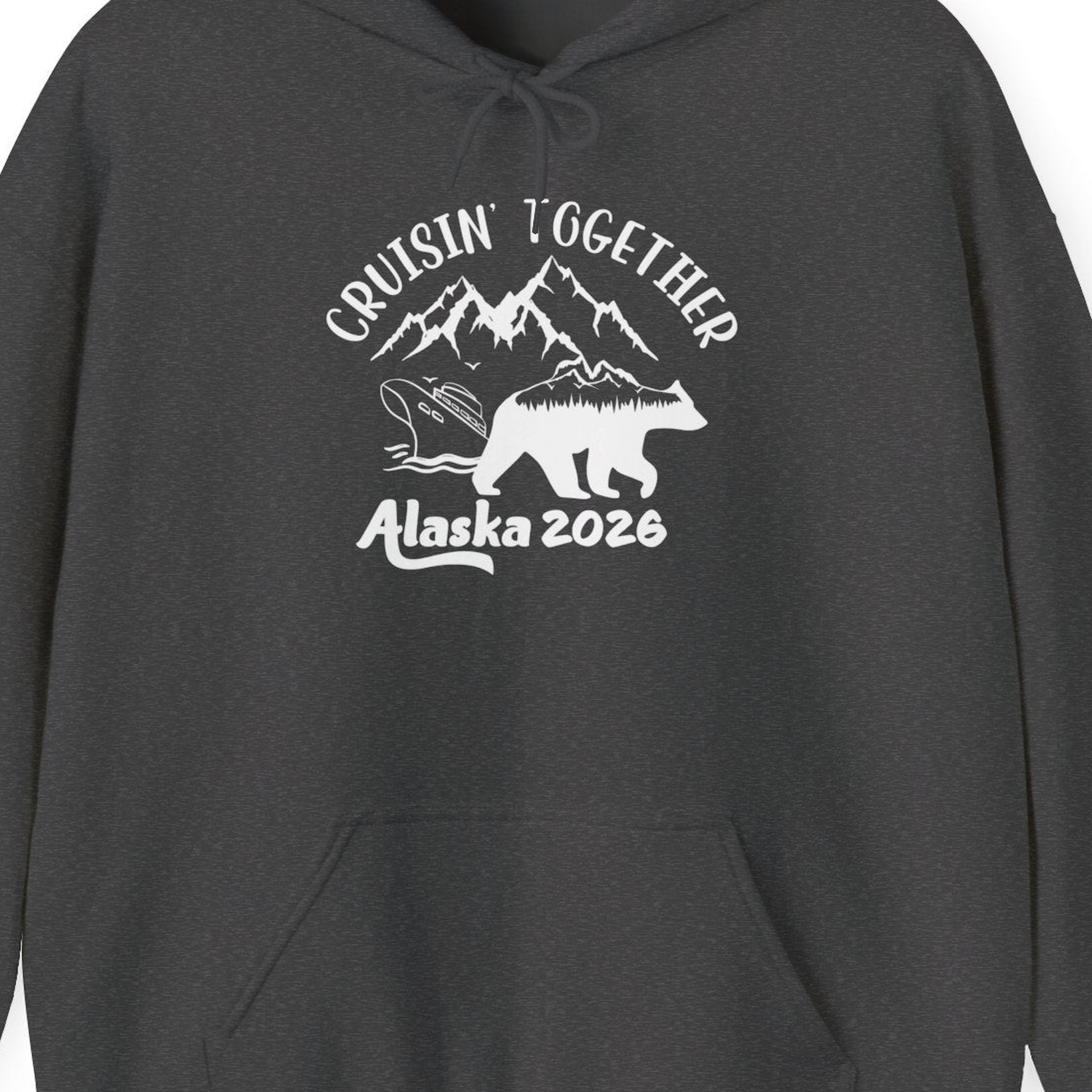 Cruisin Together Alaska 2026 Bear Mountain Group Cruise Shirt — Hoodie Hoodie – Dark Heather – Alaska Cruise Shirts Close Up