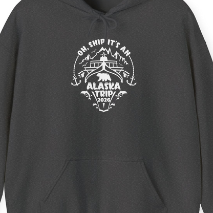 Oh Ship It’s an Alaska Trip 2026 Cruise and Wildlife Shirt — Hoodie Hoodie – Dark Heather – Alaska Cruise Shirts Close Up