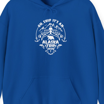 Oh Ship It’s an Alaska Trip 2026 Cruise and Wildlife Shirt — Hoodie Hoodie – Royal – Alaska Cruise Shirts Close Up