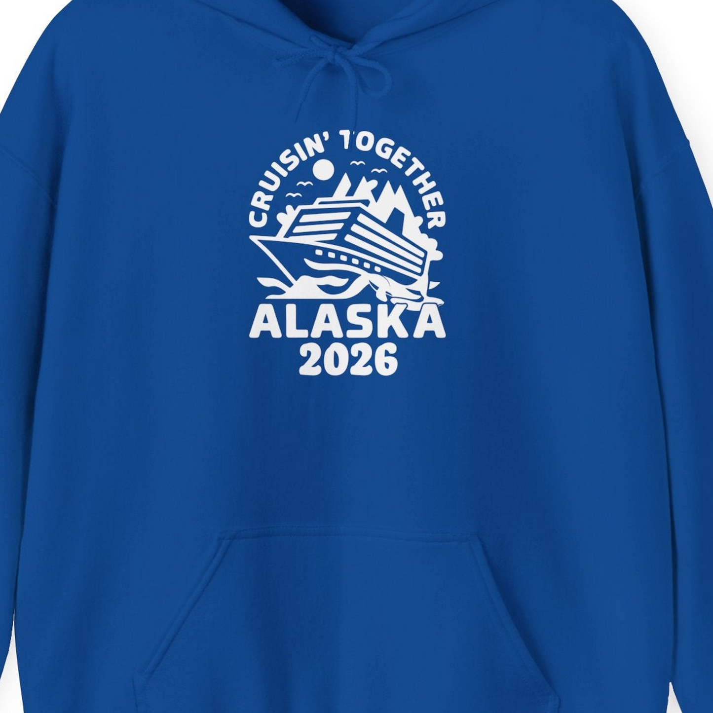 Cruisin Together Alaska Cruise Shirt Hoodie – Royal – Alaska Cruise Shirts Close Up