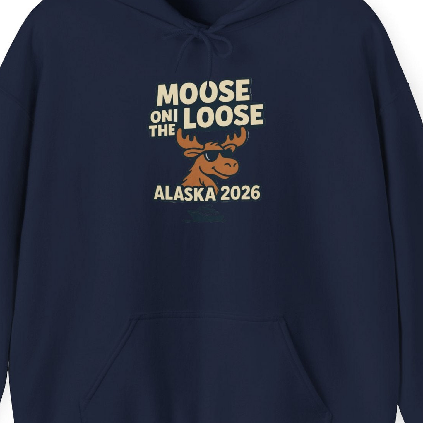 Moose on the Loose Alaska 2026 Cruise Cartoon Funny Shirt — Hoodie Hoodie – Navy – Alaska Cruise Shirts Close Up
