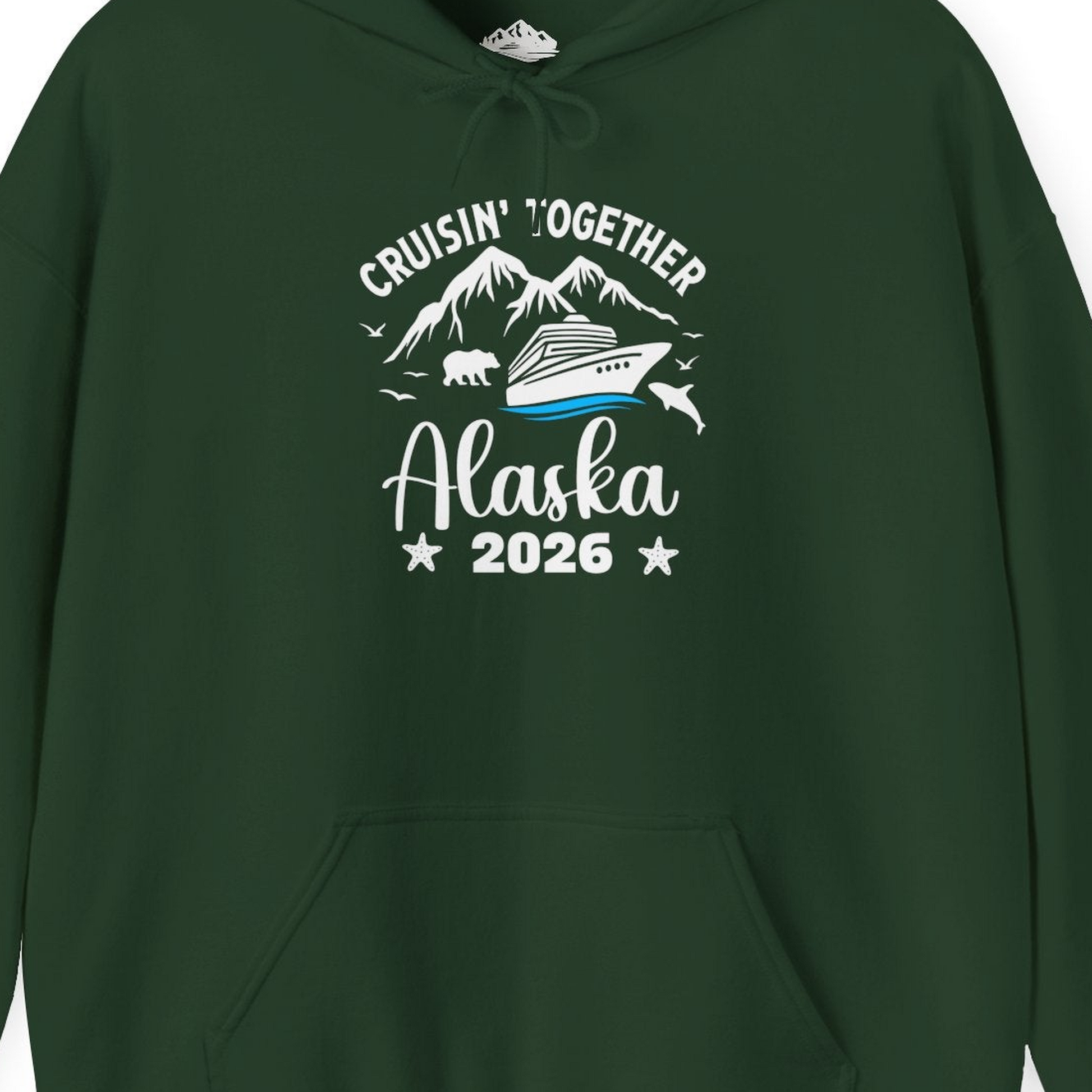 Alaska Cruise Adventure 2026 Shirt Hoodie – Forest Green – Alaska Cruise Shirts Close Up