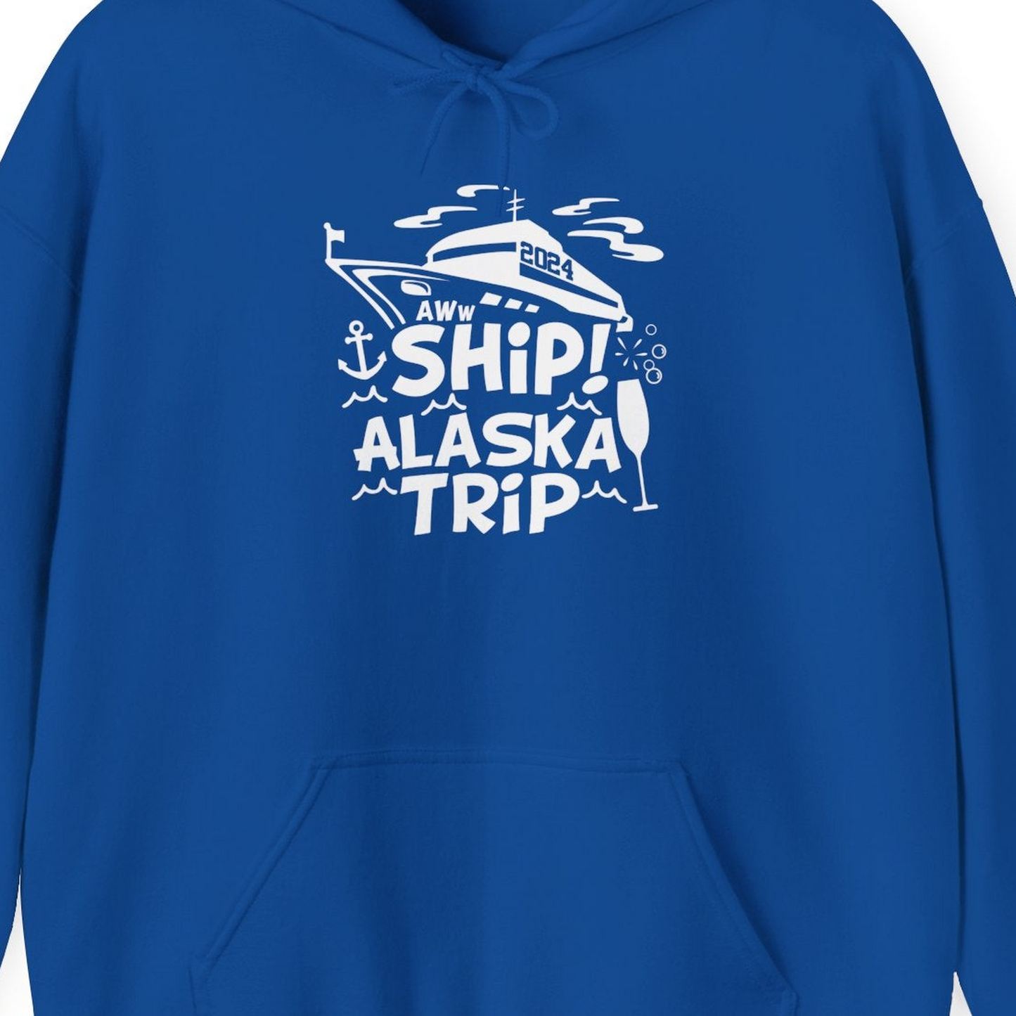 Aww Ship Alaska Cruise Shirt Hoodie – Royal – Alaska Cruise Shirts Close Up