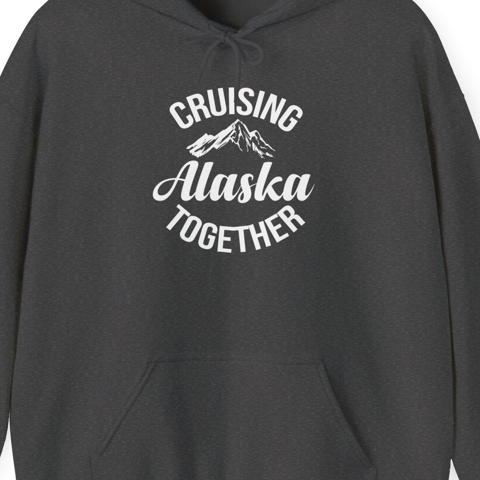 Cruising Alaska Together Mountain Adventure Travel Couples Shirt — Hoodie Hoodie – Dark Heather – Alaska Cruise Shirts Close Up