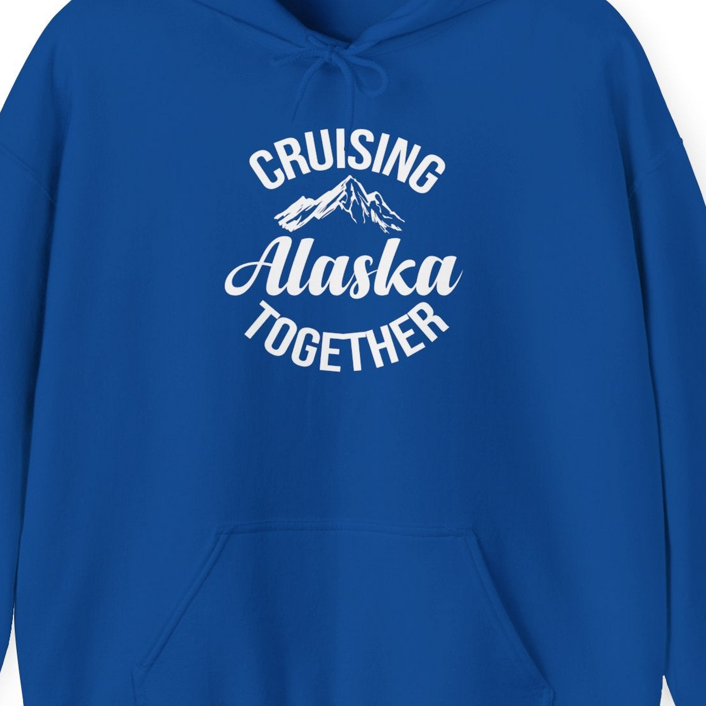 Cruising Alaska Together Mountain Adventure Travel Couples Shirt — Hoodie Hoodie – Royal – Alaska Cruise Shirts Close Up