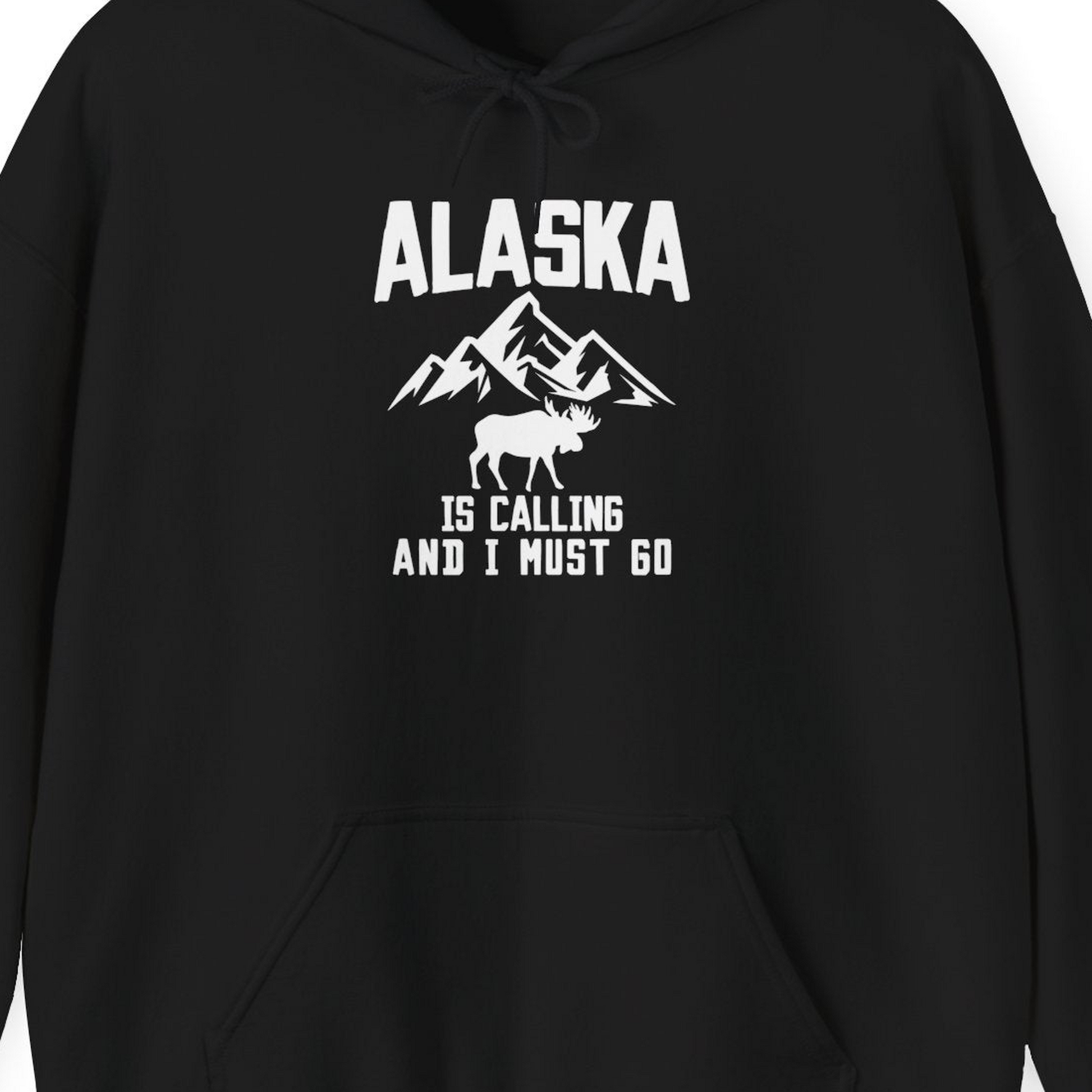 Alaska Is Calling Moose Mountains Adventure Silhouette Nature Shirt — Hoodie Hoodie – Black – Alaska Cruise Shirts Close Up