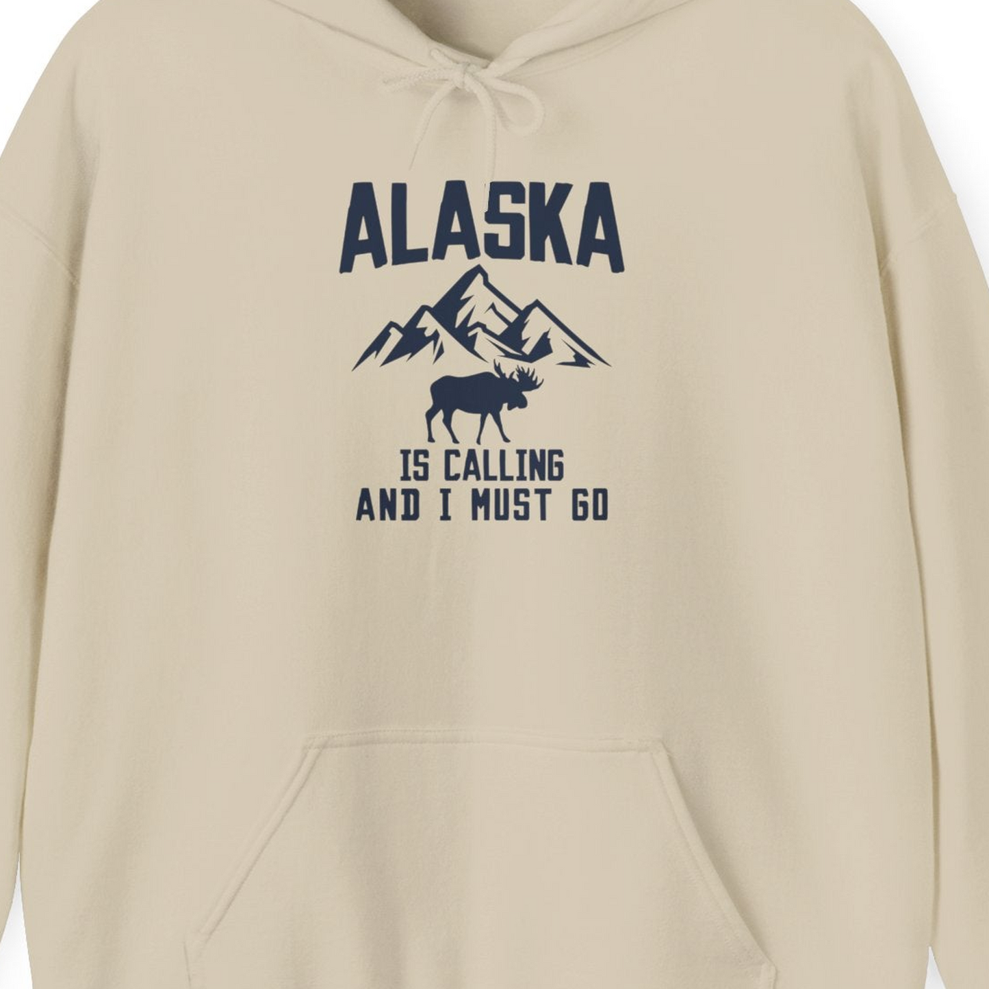 Alaska Is Calling Moose Mountains Adventure Silhouette Nature Shirt — Hoodie Hoodie – Sand – Alaska Cruise Shirts Close Up