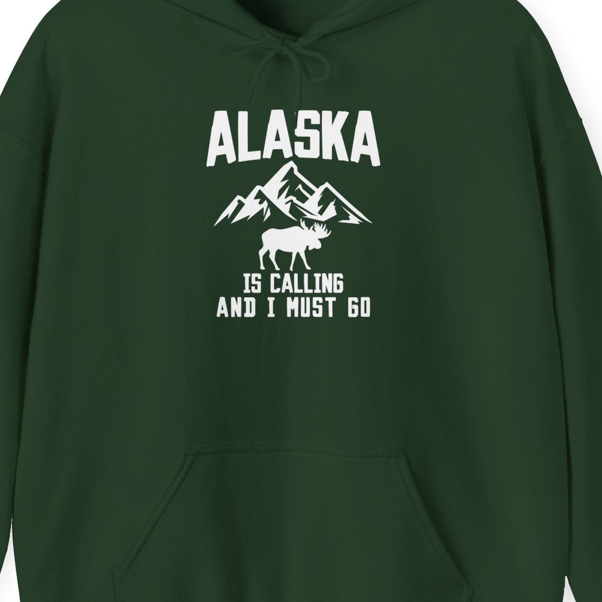 Alaska Is Calling Moose Mountains Adventure Silhouette Nature Shirt — Hoodie Hoodie – Forest Green – Alaska Cruise Shirts Close Up