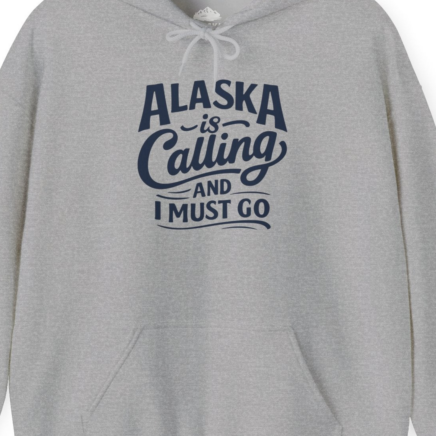 Alaska Is Calling Adventure Typography hoodie Hoodie – Sport Grey – Alaska Cruise Shirts Close Up