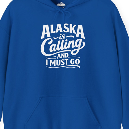 Alaska Is Calling Adventure Typography hoodie Hoodie – Royal – Alaska Cruise Shirts Close Up