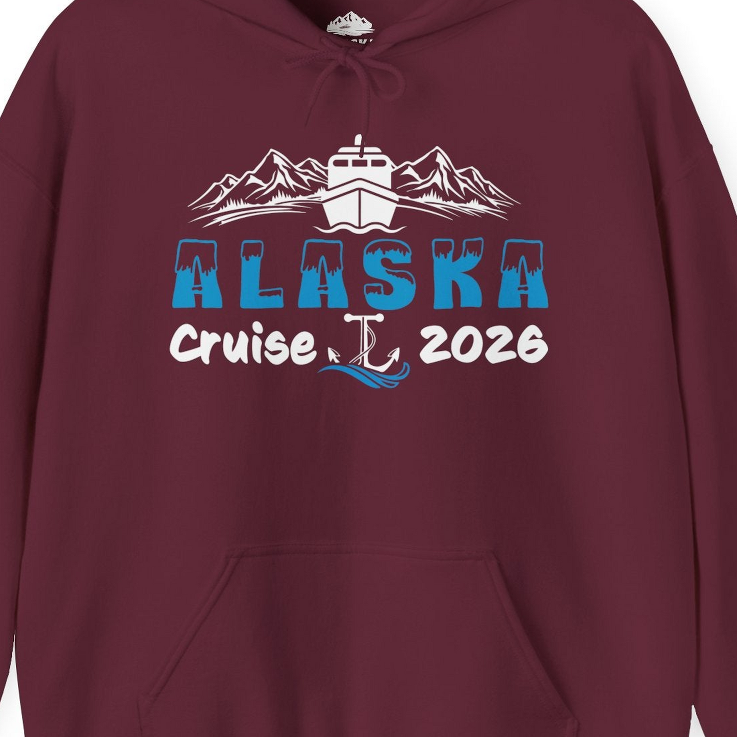 Alaska Cruise 2026 Shirt Hoodie – Maroon – Alaska Cruise Shirts Close Up