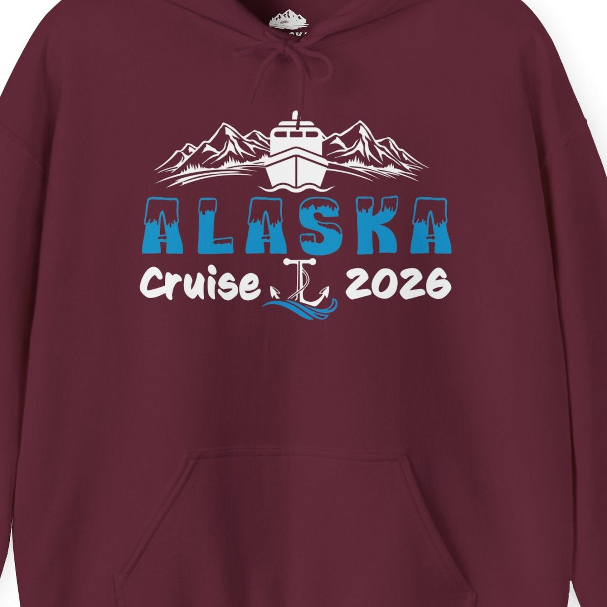 Alaska Cruise 2026 Shirt Hoodie – Maroon – Alaska Cruise Shirts Close Up