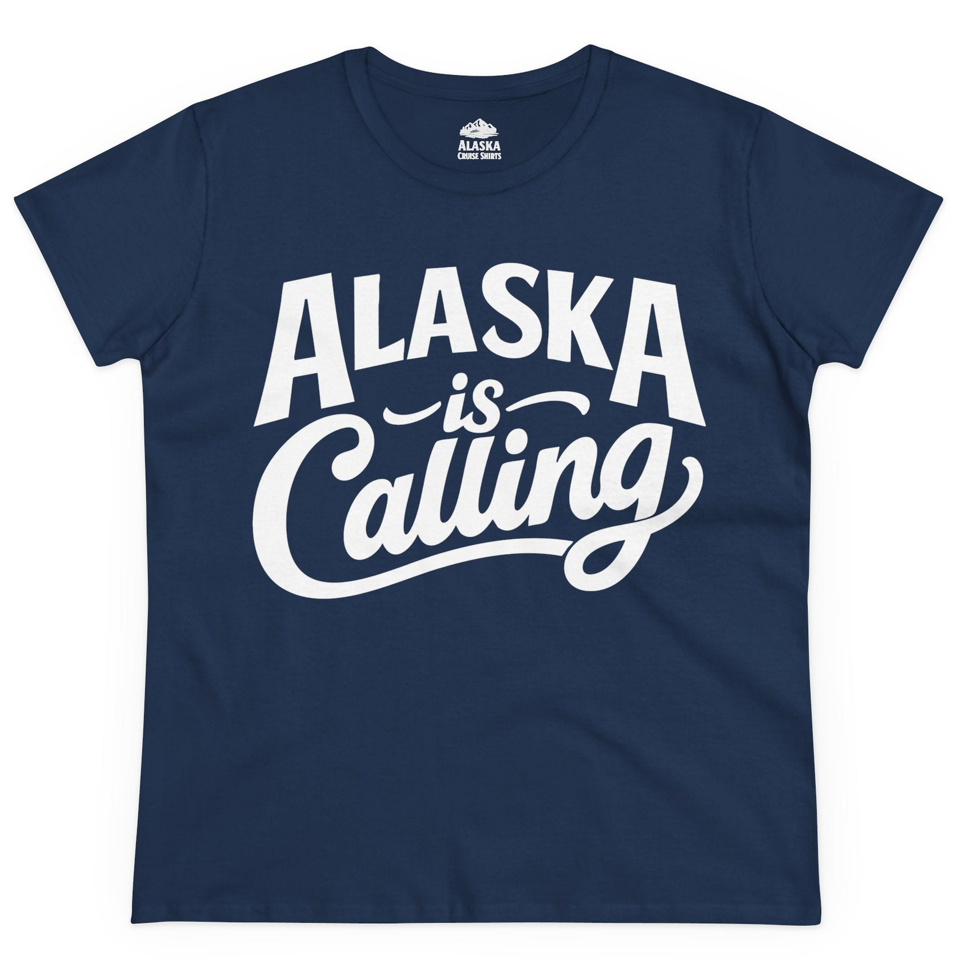 Alaska Is Calling Shirt Ladies T-Shirt – Alaska Cruise Shirts