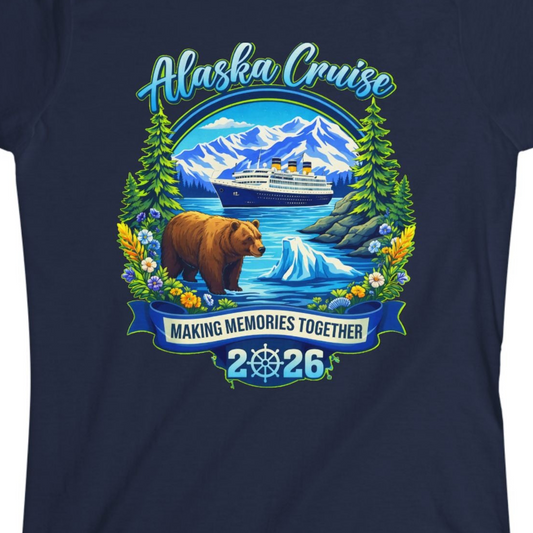 Alaska Cruise 2026 Family Shirt Ladies T-Shirt – Alaska Cruise Shirts Close Up