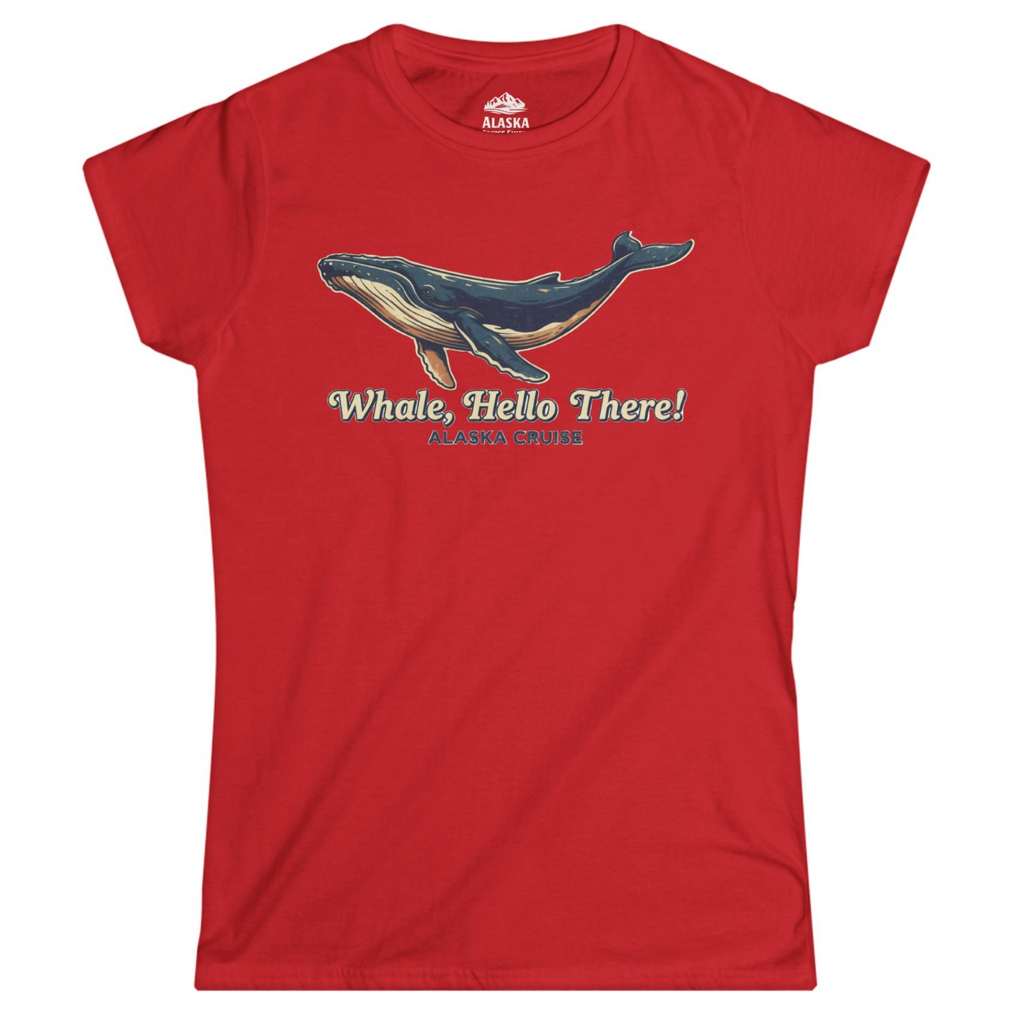 Whale Hello There Alaska Cruise Shirt Ladies T-Shirt – Red – Alaska Cruise Shirts