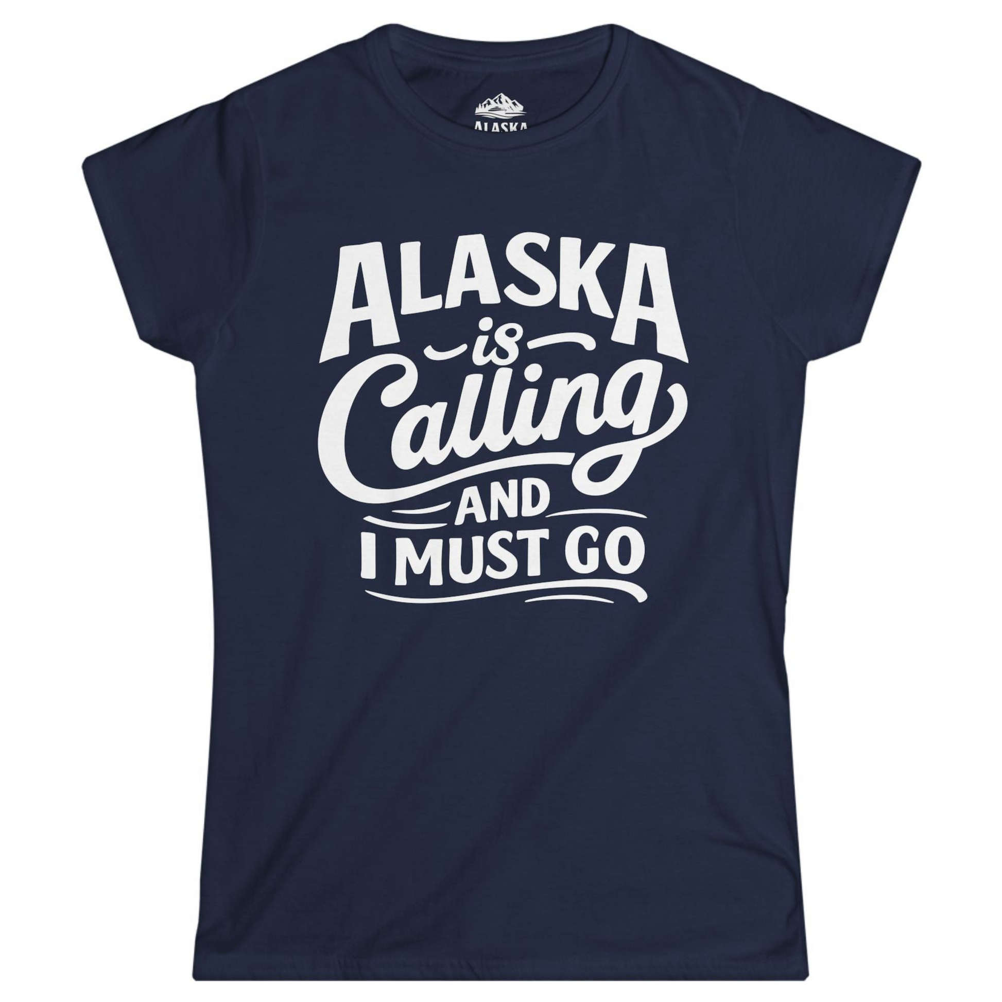 Alaska Is Calling Adventure Typography Shirt - Bold Travel Alaska Tee Ladies T-Shirt – Navy – Alaska Cruise Shirts