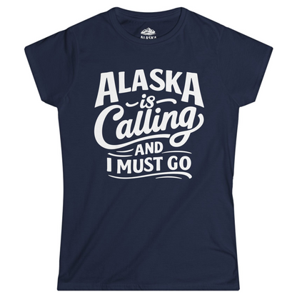 Alaska Is Calling Adventure Typography Shirt - Bold Travel Alaska Tee Ladies T-Shirt – Navy – Alaska Cruise Shirts