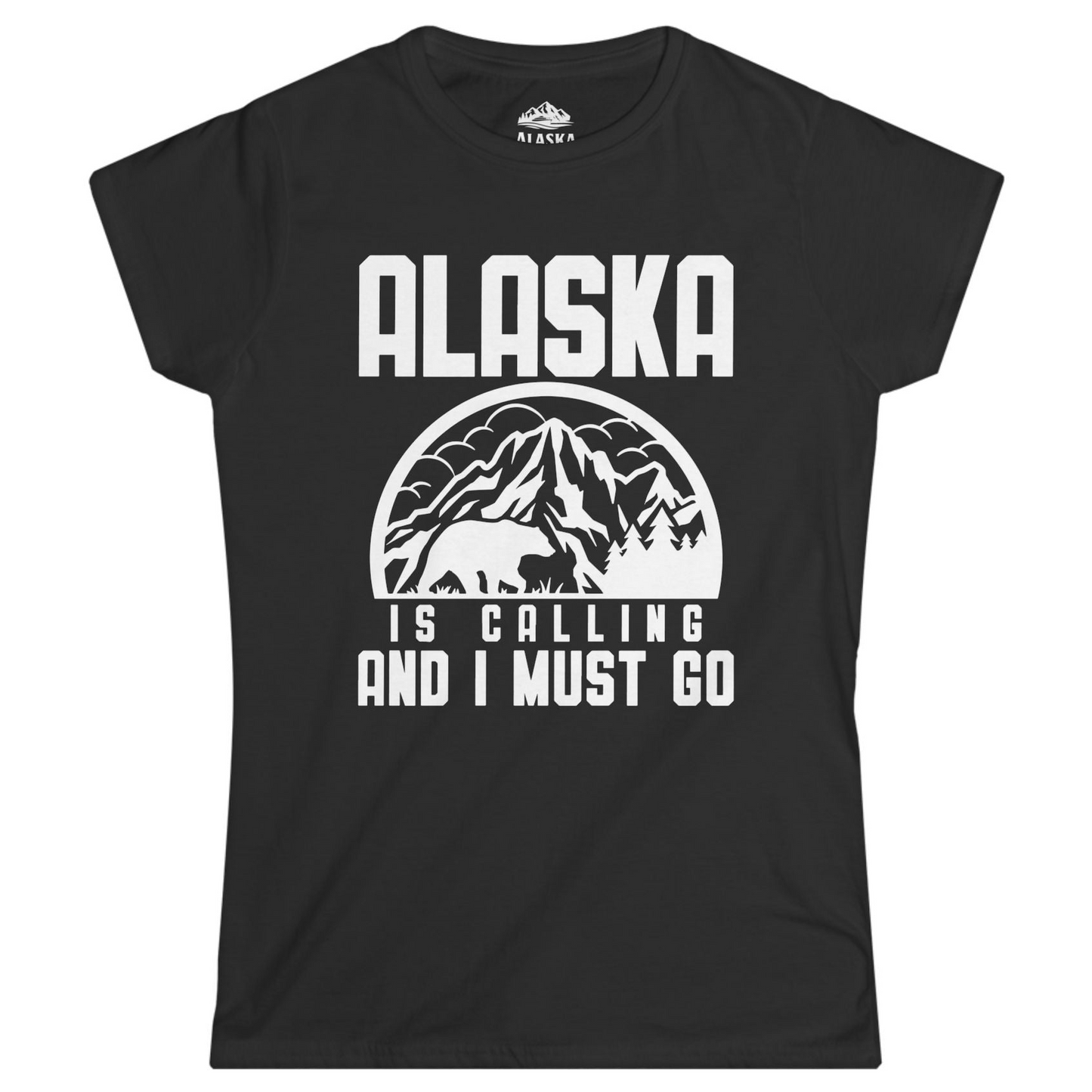 Alaska Is Calling Shirt - Mountain Bear Silhouette Adventure Tee Ladies T-Shirt – Black – Alaska Cruise Shirts