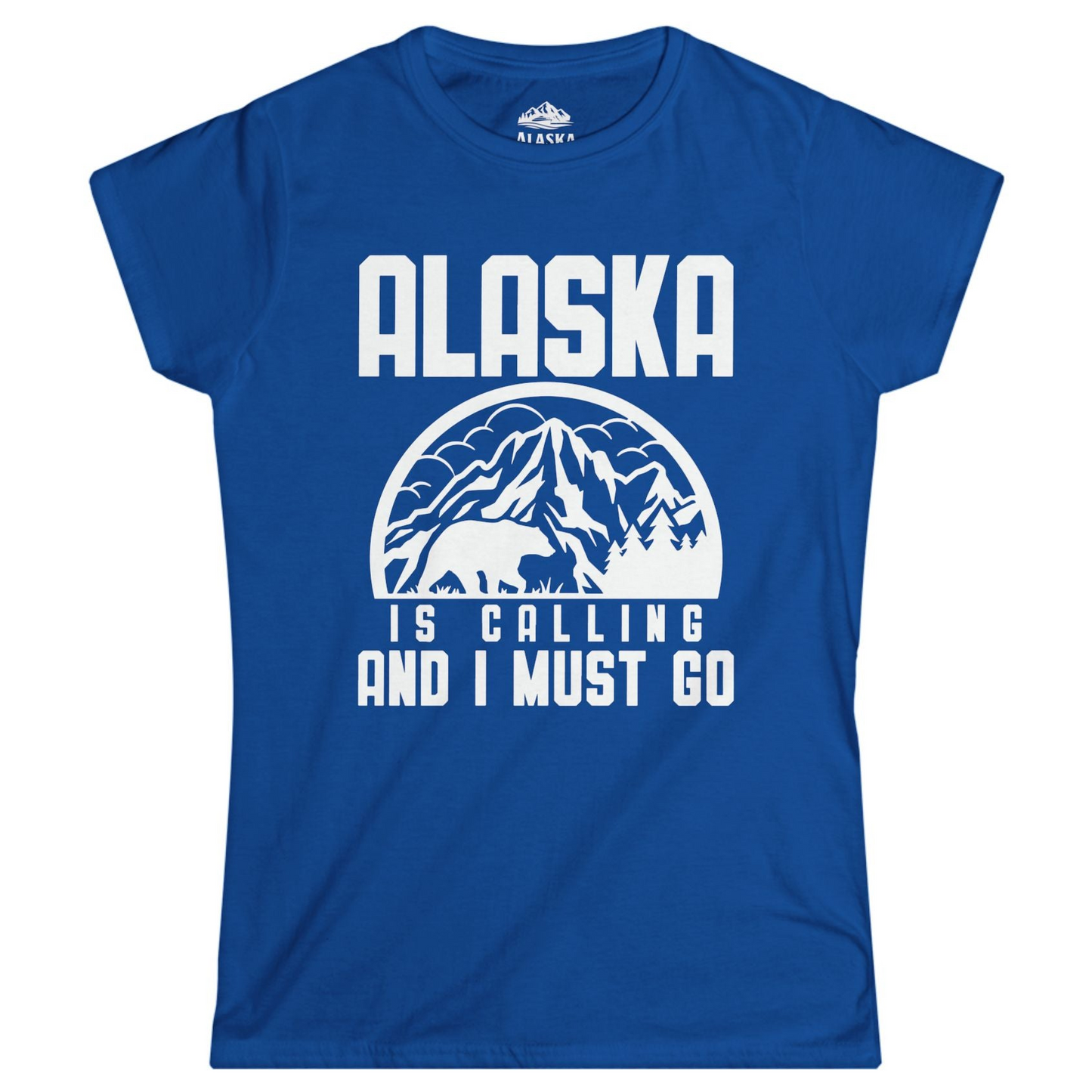 Alaska Is Calling Shirt - Mountain Bear Silhouette Adventure Tee Ladies T-Shirt – Royal – Alaska Cruise Shirts