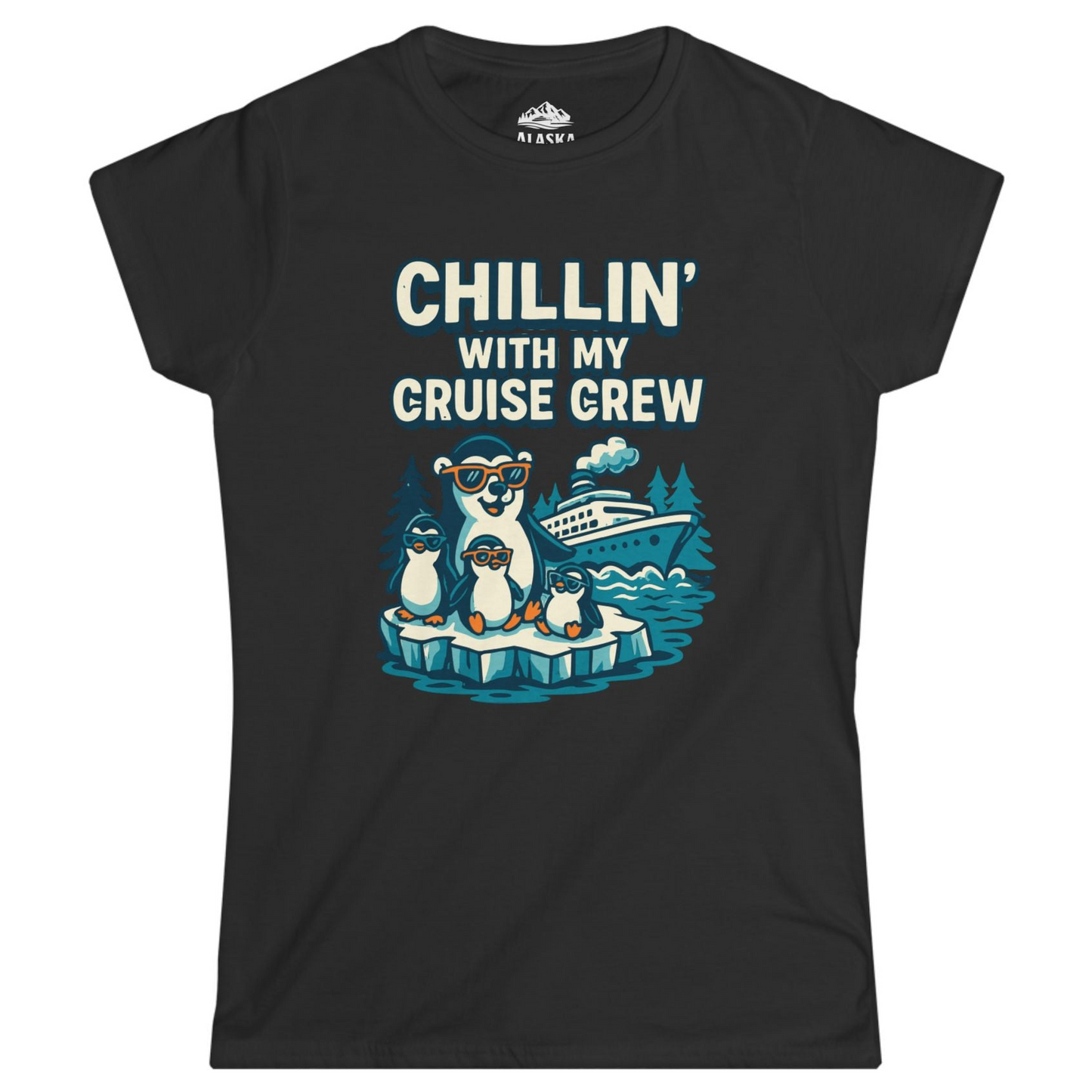 Chillin With My Cruise Crew Cute Penguins Alaska Cartoon Shirt Ladies T-Shirt – Black – Alaska Cruise Shirts