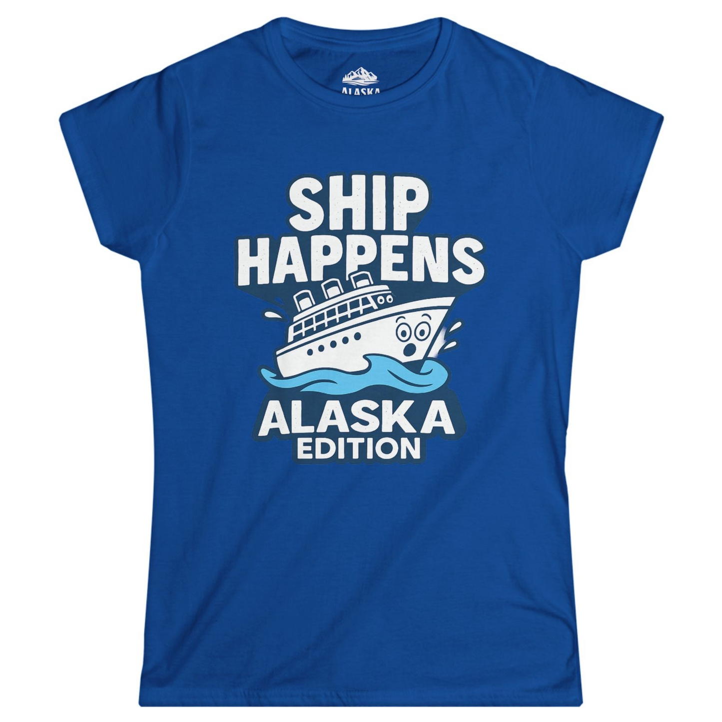 Ship Happens Alaska Cruise Shirt - Funny Cartoon Cruise Pun Tee Ladies T-Shirt – Royal – Alaska Cruise Shirts