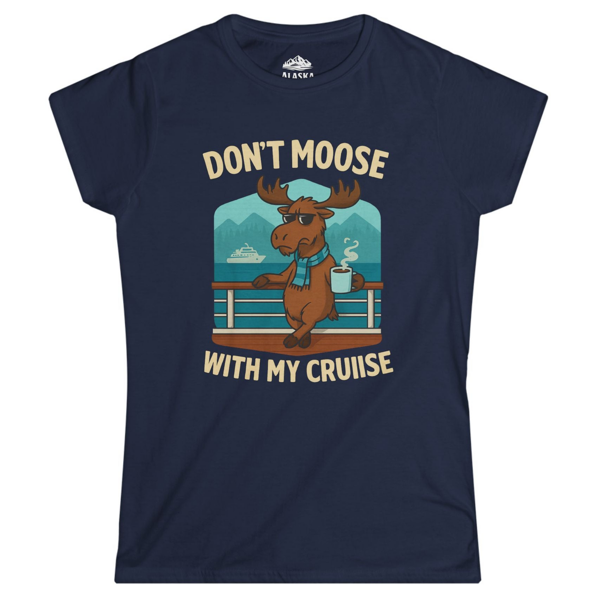 Funny Moose on Alaska Cruise Ship Shirt - Coffee Mountains Cartoon Tee Ladies T-Shirt – Navy – Alaska Cruise Shirts