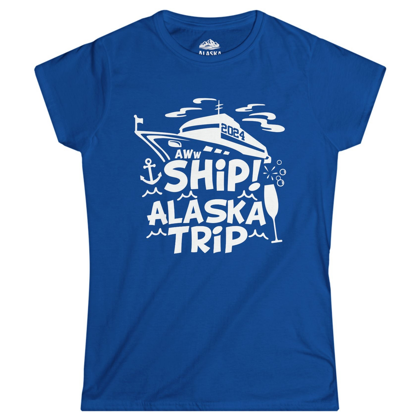 Aww Ship Alaska Cruise Shirt - Funny 2024 Group Vacation Graphic Tee Ladies T-Shirt – Royal – Alaska Cruise Shirts