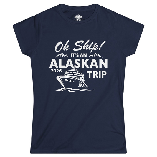 Oh Ship Alaskan Cruise Shirt 2026 - Funny Alaska Trip Mountain Tees Ladies T-Shirt – Navy – Alaska Cruise Shirts