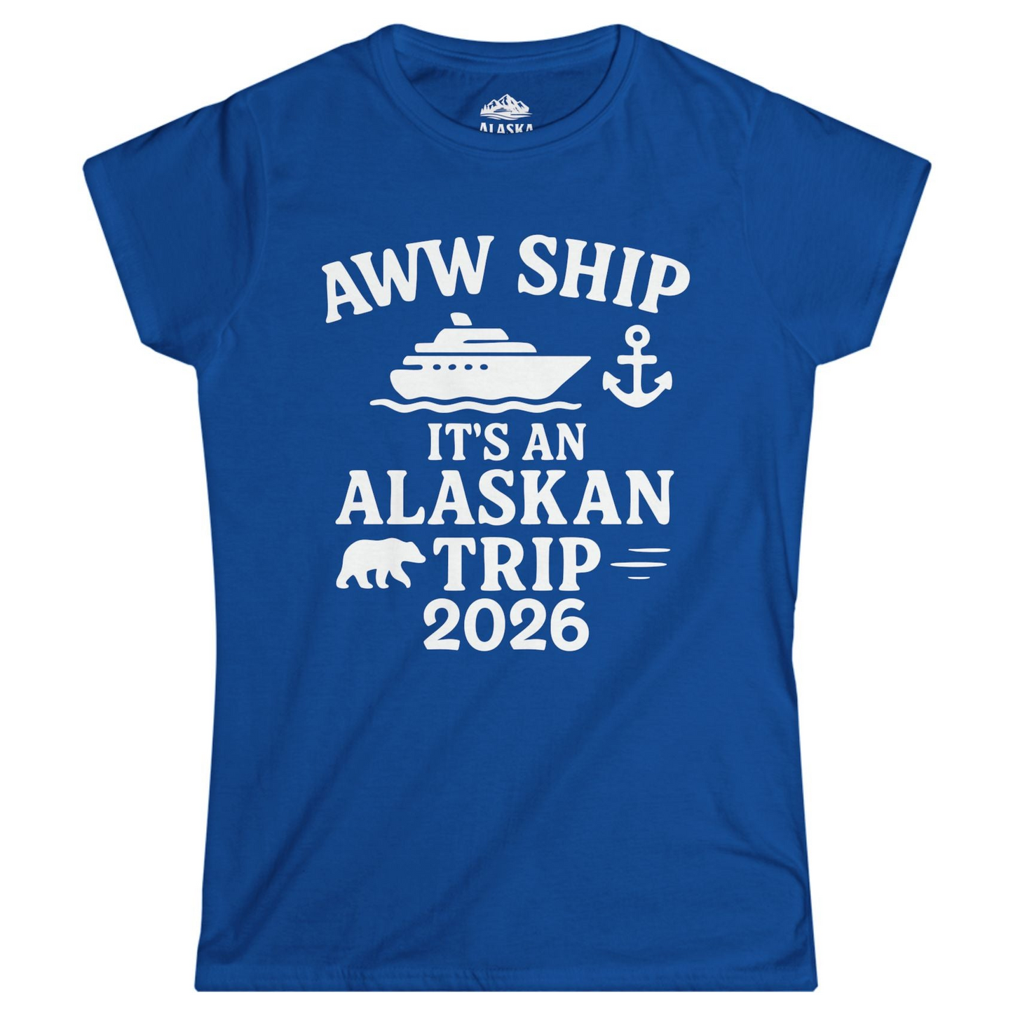 Alaska Cruise Shirt - Alaskan Trip 2026 Ship Anchor Bear Family Tee Ladies T-Shirt – Royal – Alaska Cruise Shirts