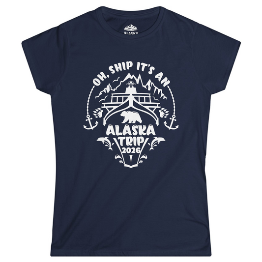 Oh Ship It’s an Alaska Trip 2026 Cruise and Wildlife Shirt Ladies T-Shirt – Navy – Alaska Cruise Shirts