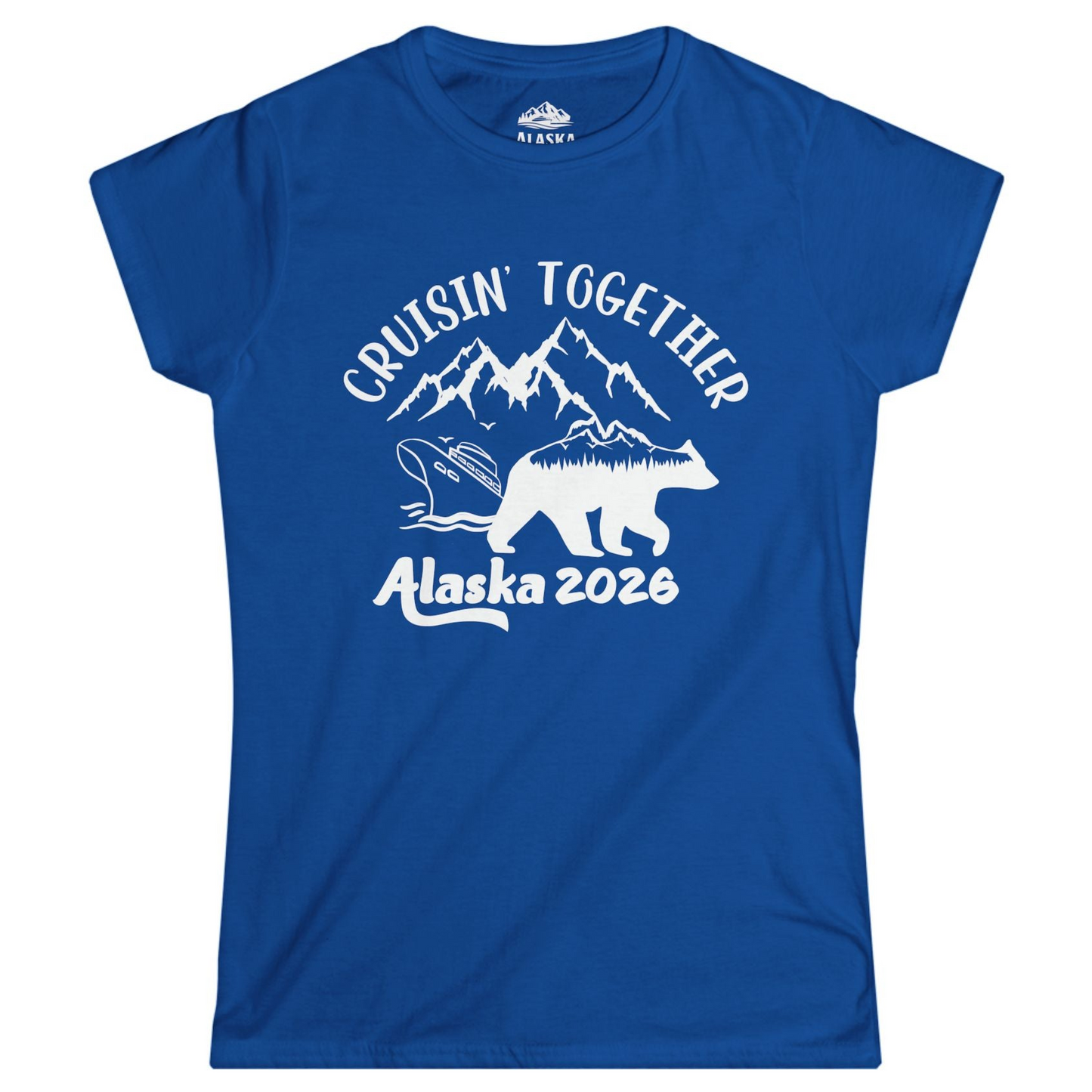Cruisin Together Alaska 2026 Bear Mountain Group Cruise Shirt Ladies T-Shirt – Royal – Alaska Cruise Shirts