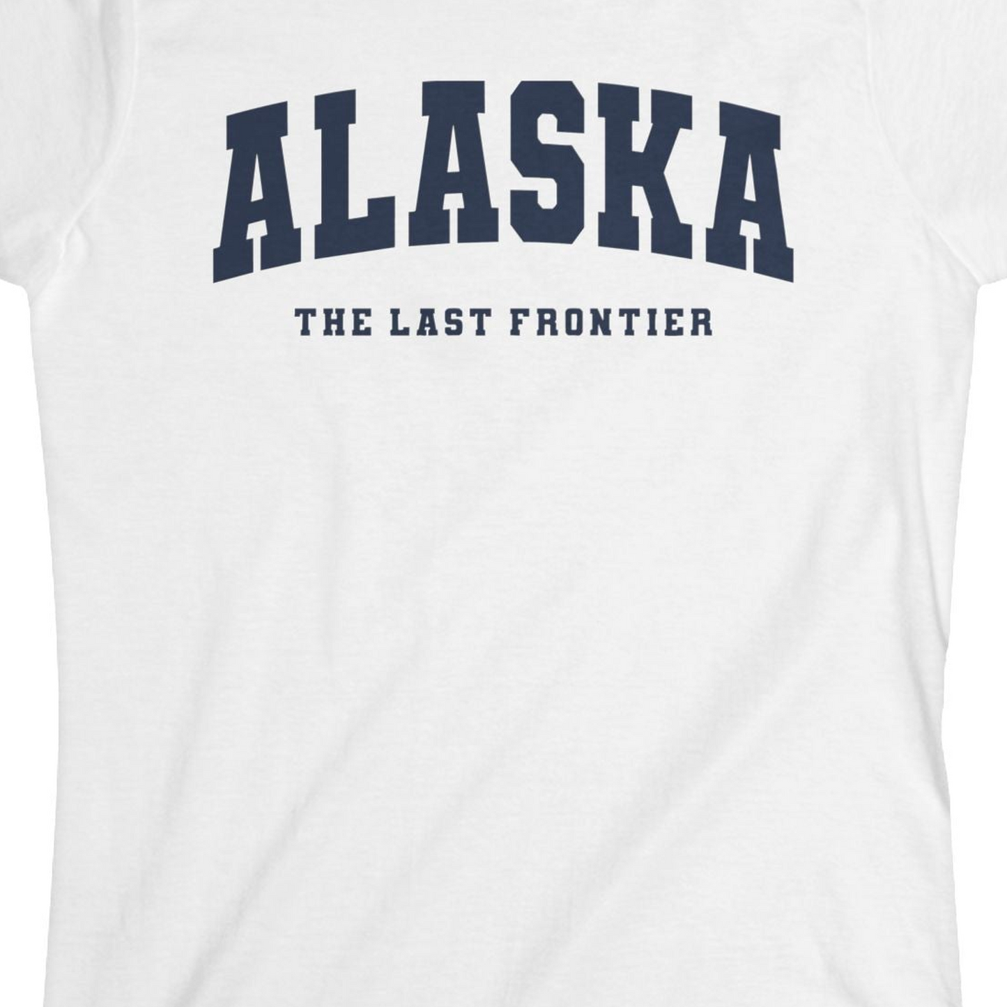 Alaska The Last Frontier Bold Collegiate Vintage State Pride Shirt — Ladies Tee Ladies T-Shirt – White – Alaska Cruise Shirts Close Up