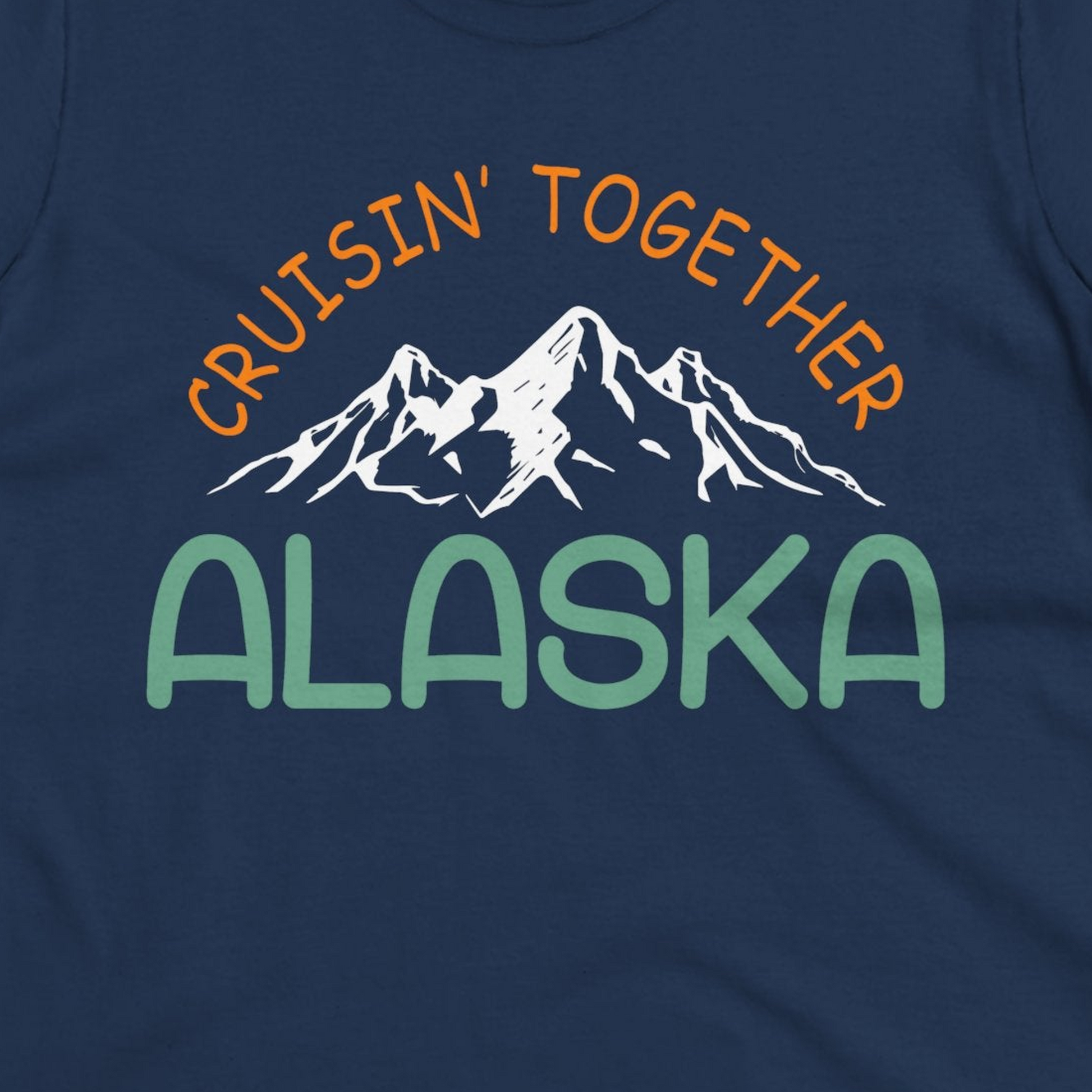 Cruisin Together Alaska Mountain Adventure Cruise Graphic Shirt — Ladies Tee Ladies T-Shirt – Navy – Alaska Cruise Shirts Close Up
