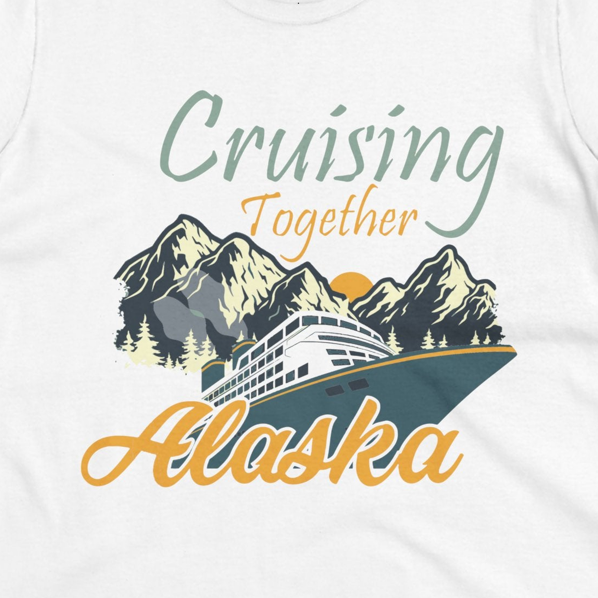 Cruising Together Alaska Mountains Family Alaska Cruise Adventure Shirt — Ladies Tee Ladies T-Shirt – White – Alaska Cruise Shirts Close Up