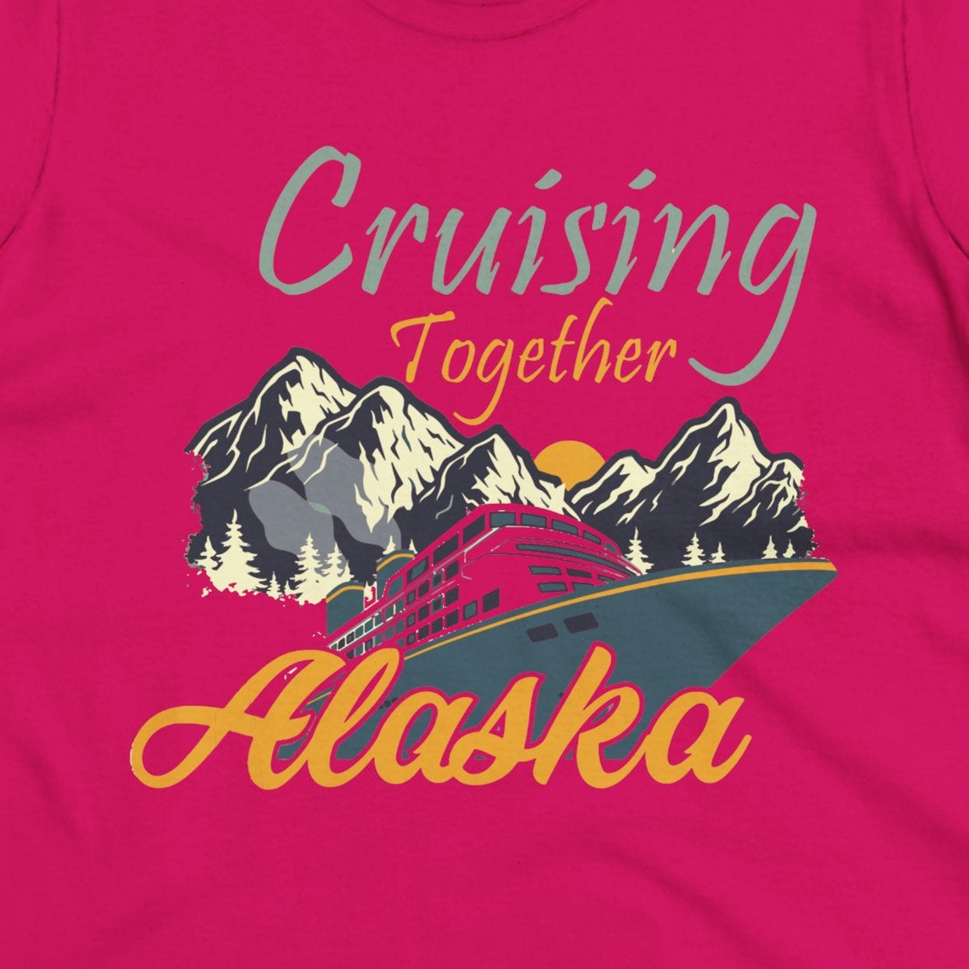 Cruising Together Alaska Mountains Family Alaska Cruise Adventure Shirt — Ladies Tee Ladies T-Shirt – Heliconia – Alaska Cruise Shirts Close Up