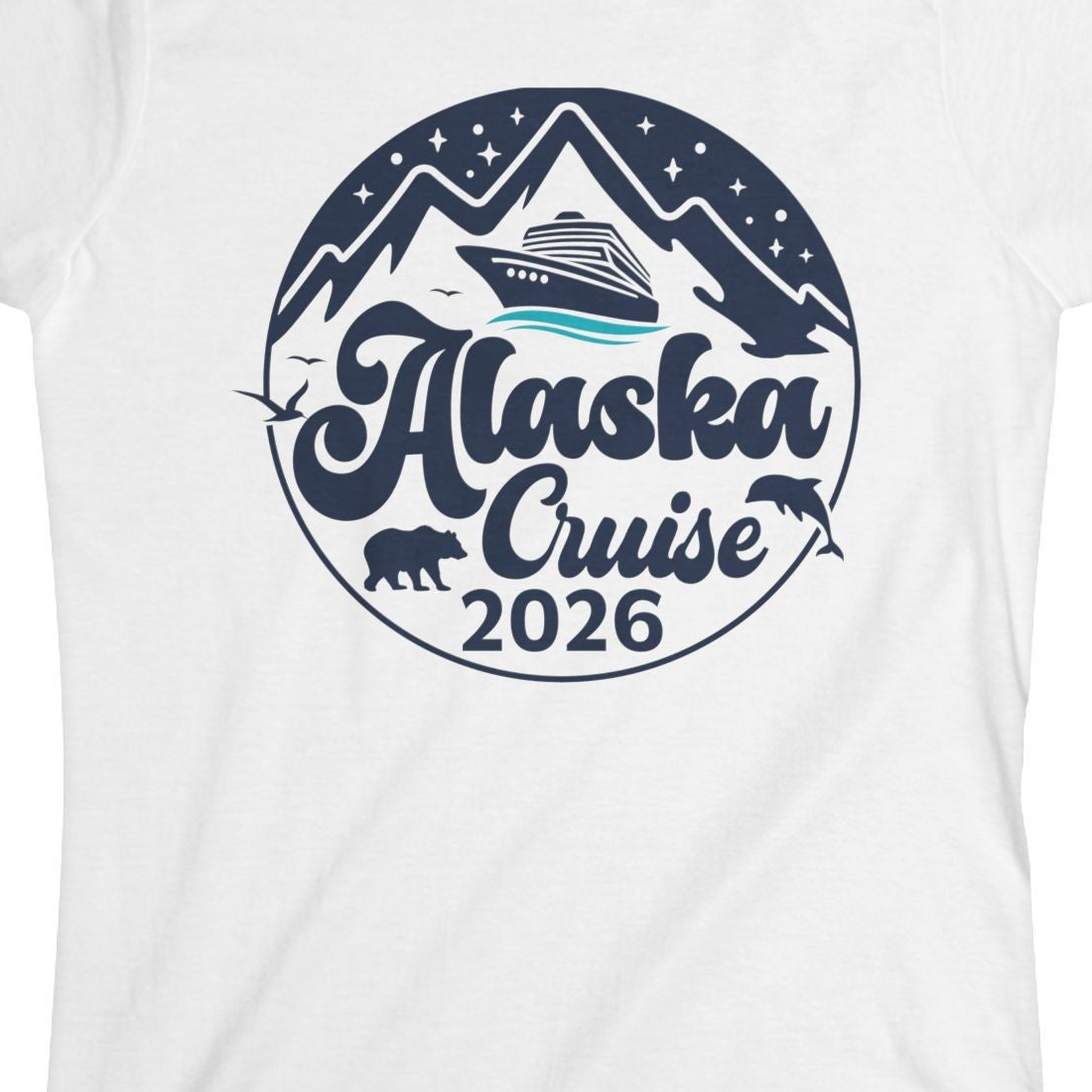 Alaska Cruise 2026 Shirt Ladies T-Shirt – White – Alaska Cruise Shirts Close Up