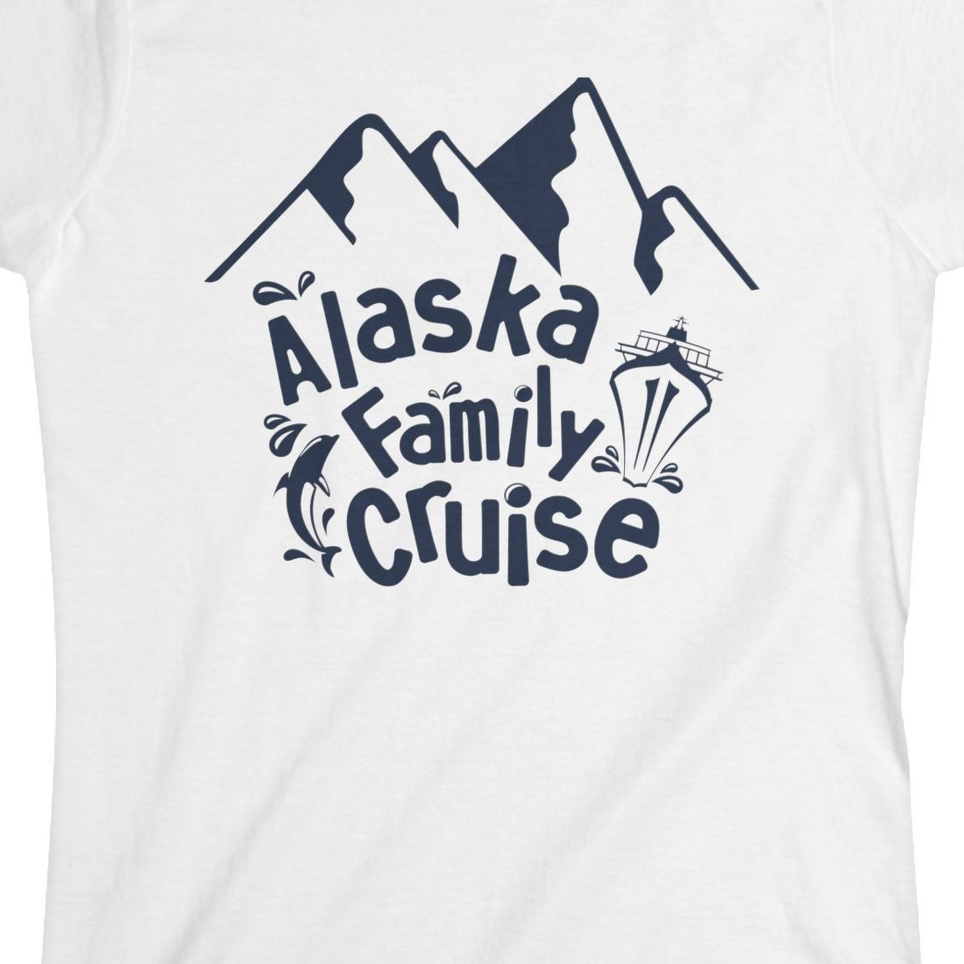 Alaska Family Cruise Adventure Shirt Ladies T-Shirt – White – Alaska Cruise Shirts Close Up