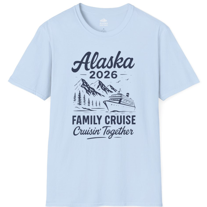 Alaska Family Cruise 2026 Cruisin Together Matching Shirt – Light Blue – Alaska Cruise Shirts