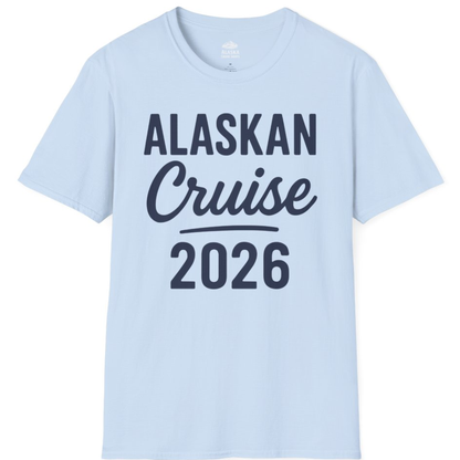 Alaskan Cruise 2026 Bold Script Vacation Group Travel Shirt – Light Blue – Alaska Cruise Shirts