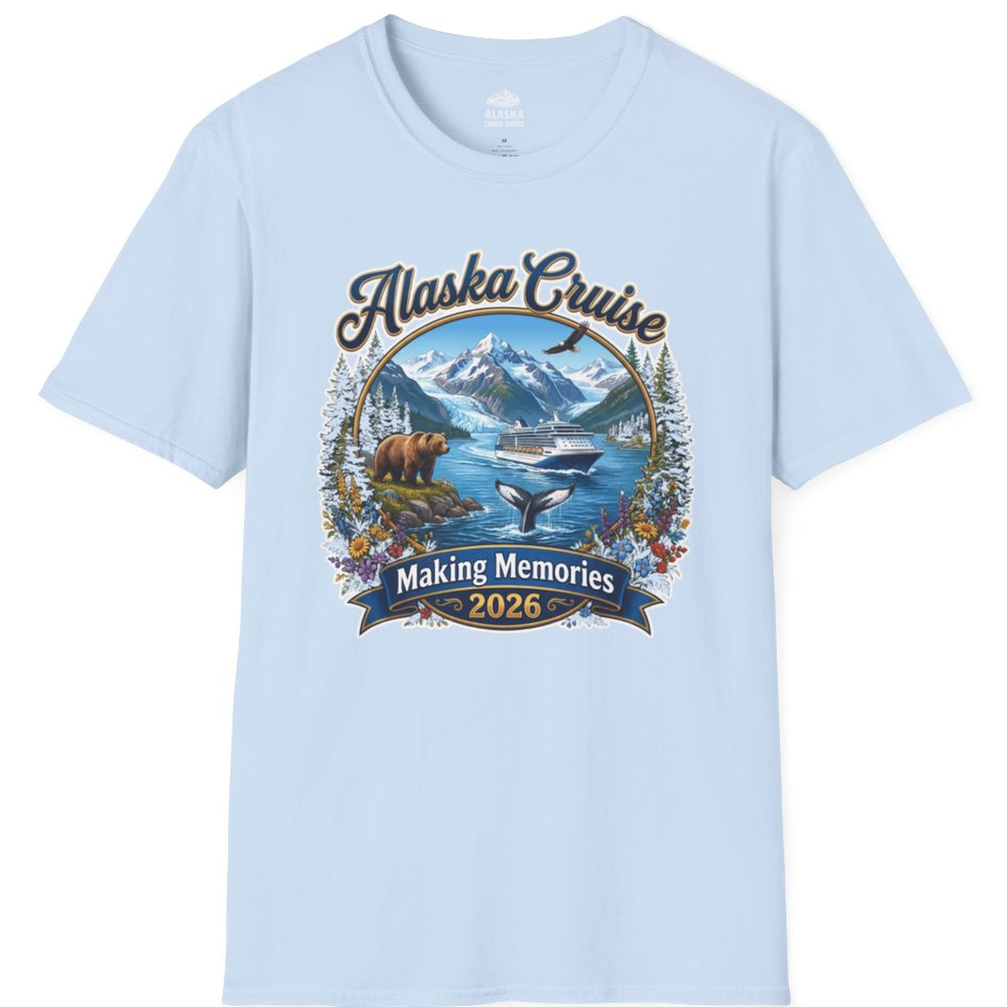 Alaska Cruise 2026 Making Memories Nature Travel Shirt – Light Blue – Alaska Cruise Shirts