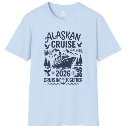 Alaska Cruise Family Adventure 2026 Cruisin Together Shirt – Light Blue – Alaska Cruise Shirts