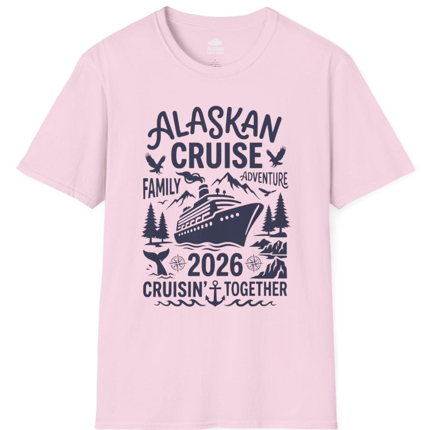 Alaska Cruise Family Adventure 2026 Cruisin Together Shirt – Light Pink – Alaska Cruise Shirts