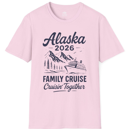 Alaska Family Cruise 2026 Cruisin Together Matching Shirt – Light Pink – Alaska Cruise Shirts