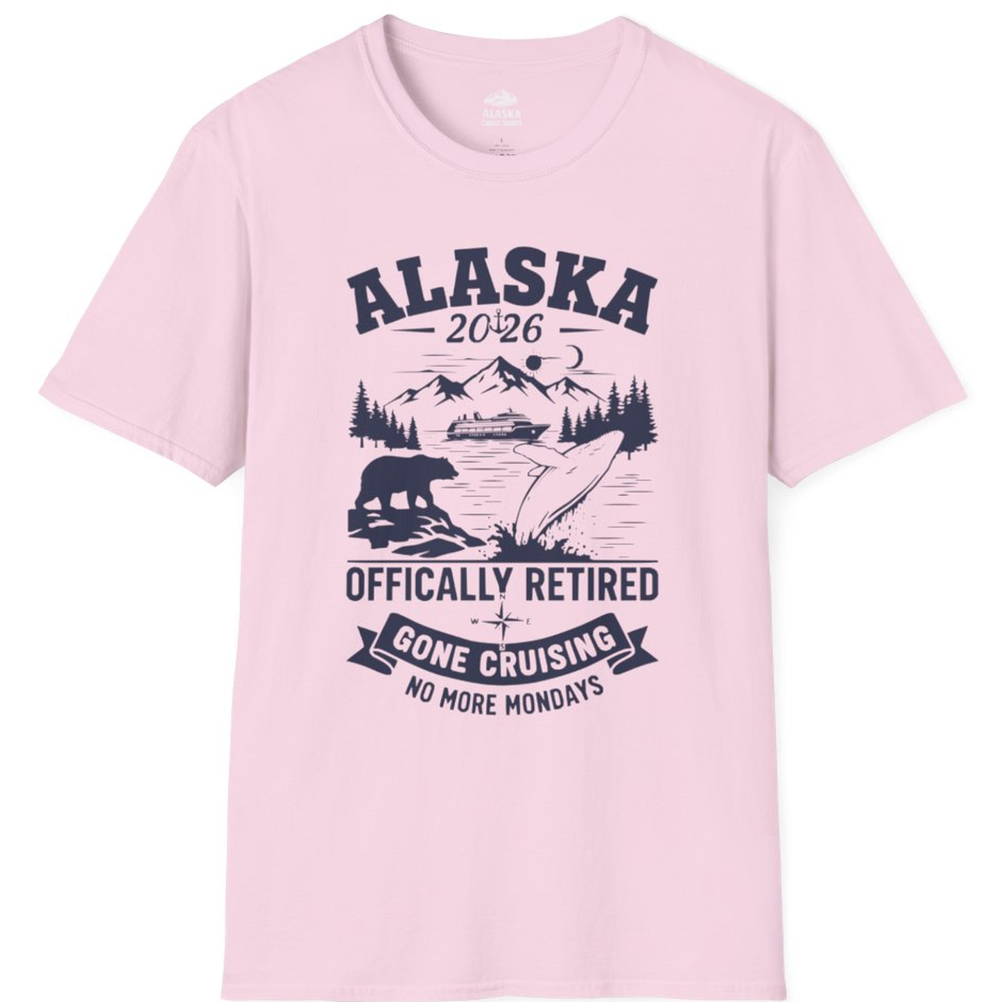 Alaska 2026 Officially Retired Gone Cruising T-Shirt for Travelers – Light Pink – Alaska Cruise Shirts