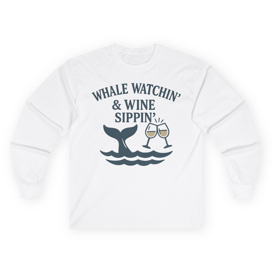 Whale Watching and Wine Sippin Shirt Long Sleeve Shirt – Alaska Cruise Shirts