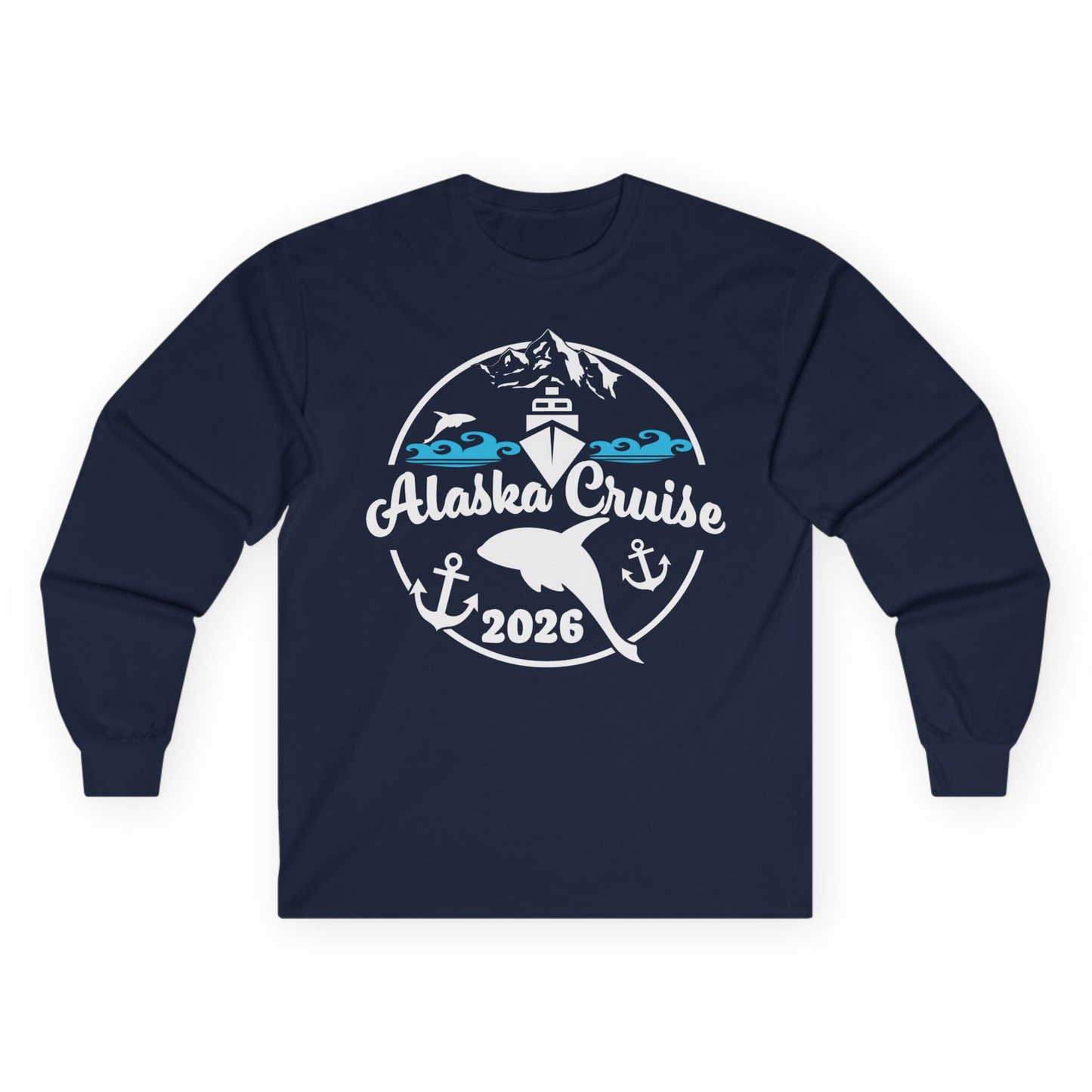 Alaska Cruise 2026 Shirt Long Sleeve Shirt – Alaska Cruise Shirts