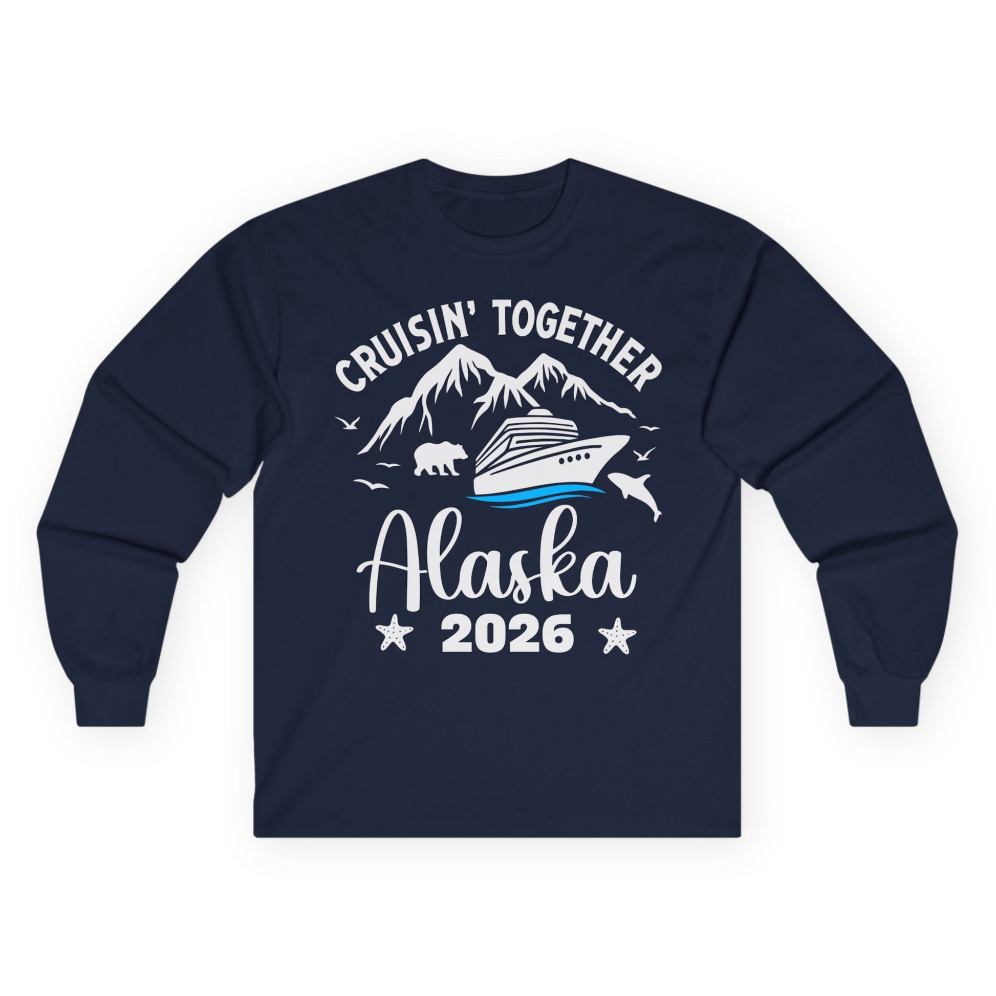 Alaska Cruise Adventure 2026 Shirt Long Sleeve Shirt – Alaska Cruise Shirts