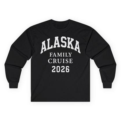 Alaska Family Cruise 2026 Matching Vacation Shirt for Groups — Long Sleeve Long Sleeve Shirt – Alaska Cruise Shirts